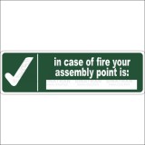  In case of ﬁre your assembly point is